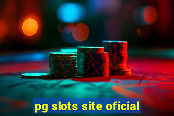 pg slots site oficial